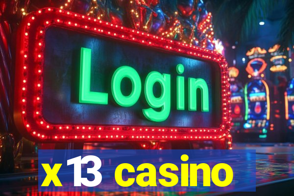 x13 casino